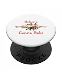 La boulangerie de campagne - Baker's Gonna Bake PopSockets Support et Grip pour Smartphones et Tablettes